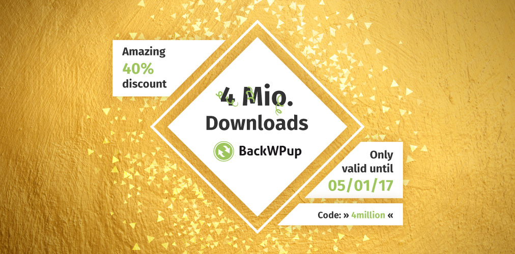 BackWPup discount: 4 Mio. downloads of BackWPup, the WordPress backup plugin